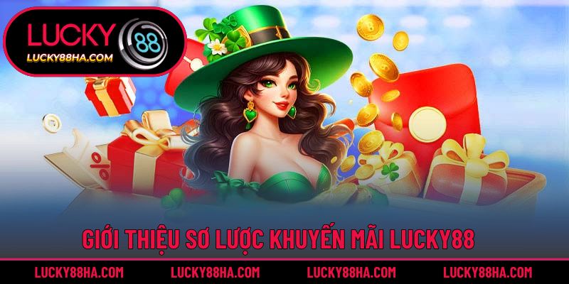 Sơ lược về khuyến mãi Lucky88
