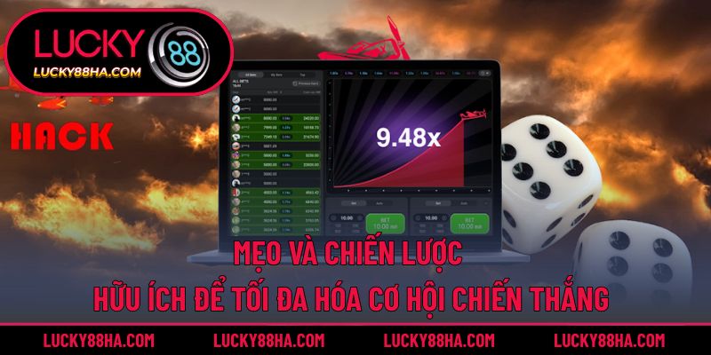 Mẹo và chiến lược hữu ích để tối đa hóa cơ hội chiến thắng