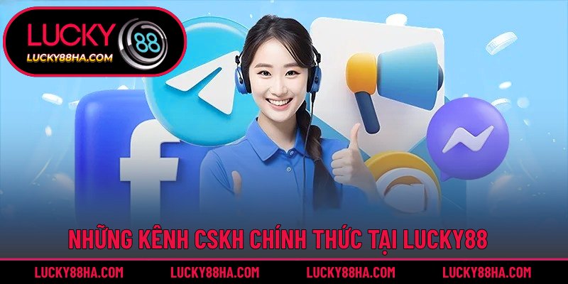 Những kênh liên hệ nhanh chóng tại nhà cái