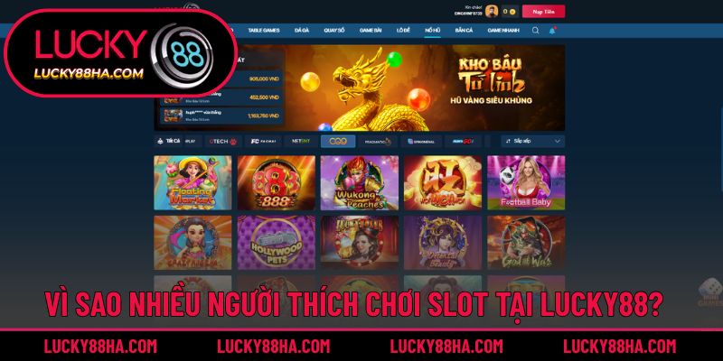 Lý do sản phẩm slot rất được yêu thích hiện nay