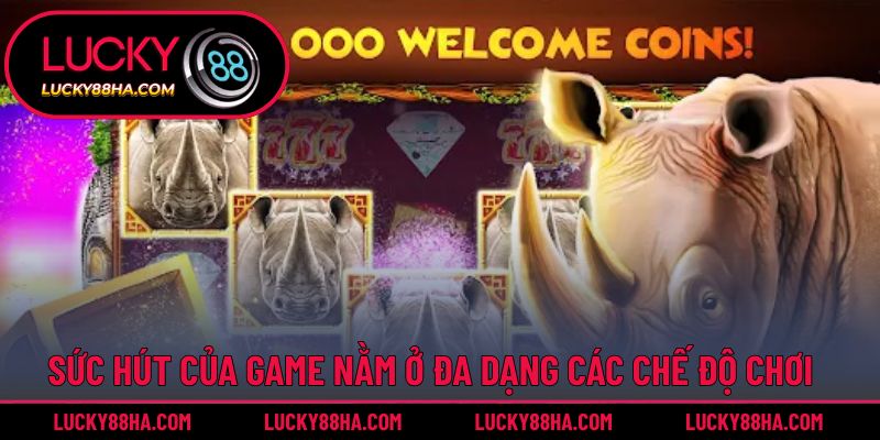 Sức hút của game nằm ở đa dạng các chế độ chơi